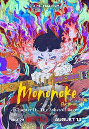 Mononoke the Movie: Chapter II – The Ashes of Rage                โมโนโนเกะ เดอะ มูฟวี่: บทที่ 2 เถ้าธุลีแห่งความแค้น                2025
